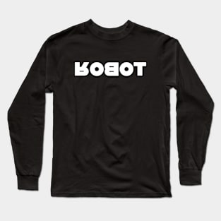 ROBOT Long Sleeve T-Shirt